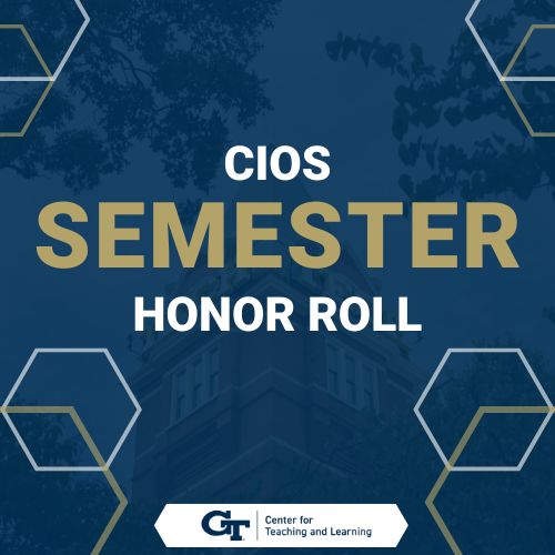 Image reads "CIOS Semester Honor Roll" in gold and cream text against a blue background showing Tech Tower.