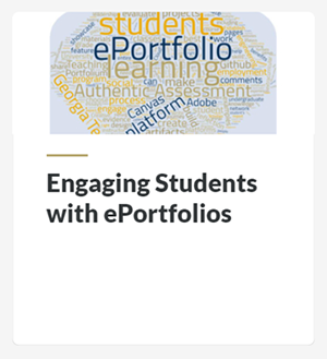Engaging Students with ePortfolios